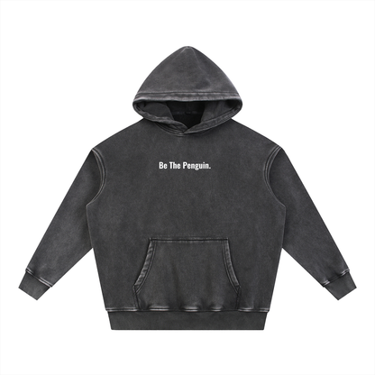 "Be the Penguin" Over-Sized Hoodie