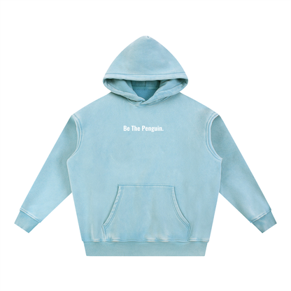 "Be the Penguin" Over-Sized Hoodie