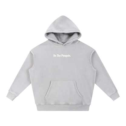 "Be the Penguin" Over-Sized Hoodie